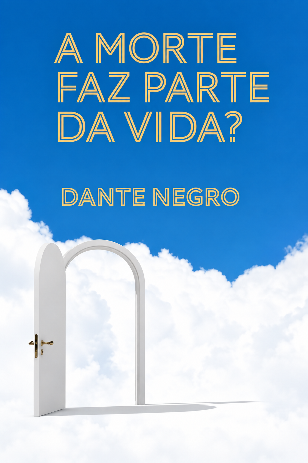 Capa do livro A morte faz parte da vida Dante Negro